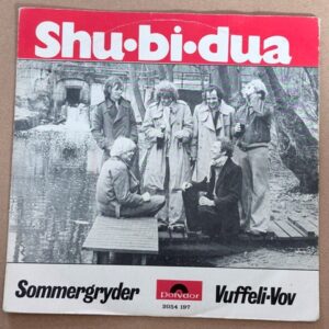 Shu-bi-dua - Sommergryder/ Vuffeli-Vov 7" single