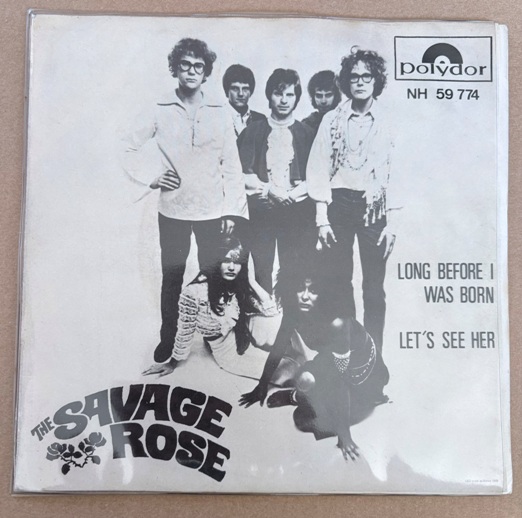 The Savage Rose - Long before I was born 7" Single