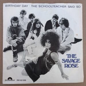 The Savage Rose - Birthday day  7" Single