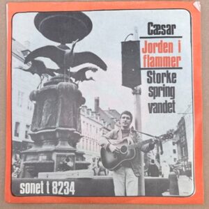 Cæsar - Jorden i flammer / Storkespringvandet  7" Single