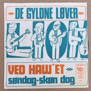 De Gyldne Løver - Ved Haw'et  7" Single